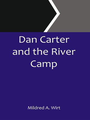 cover image of Dan Carter and the River Camp